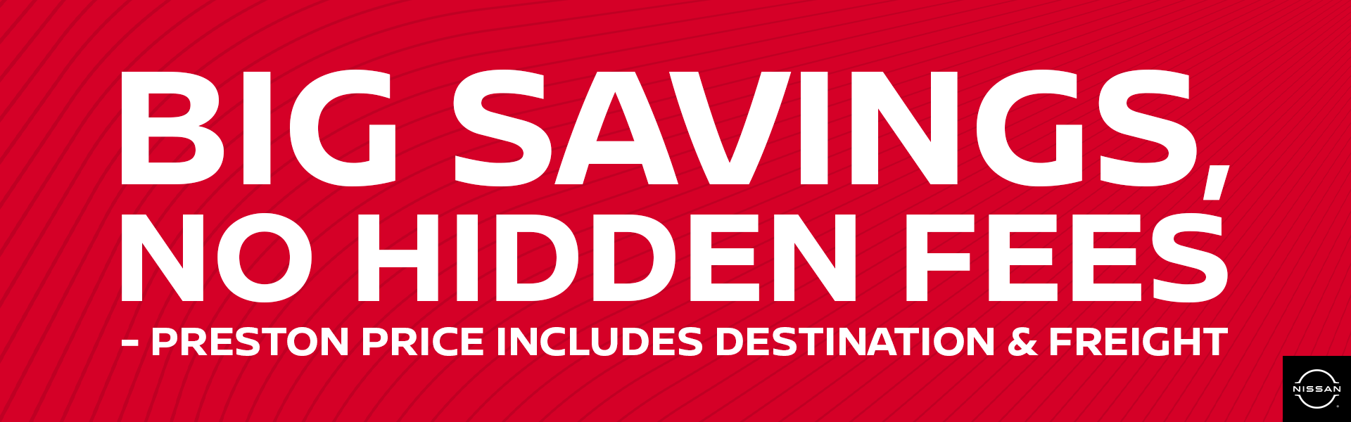 Big Savings, No Hidden Fees 